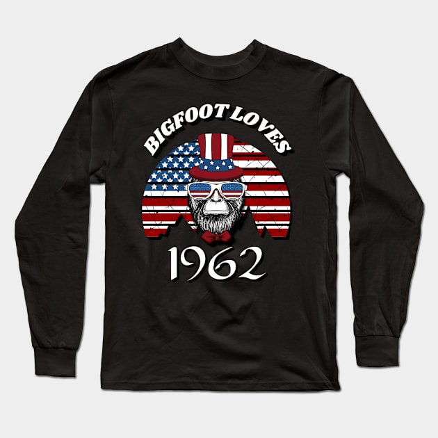 Bigfoot loves America and People born in 1962 Long Sleeve T-Shirt by Scovel Design Shop